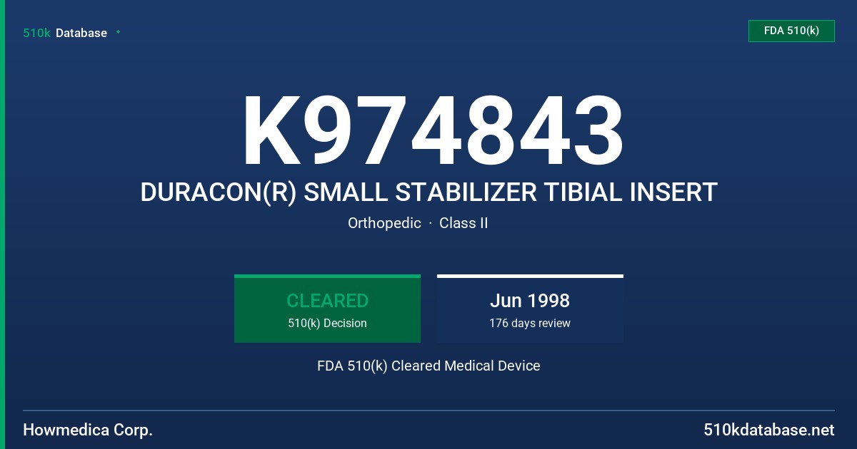 K974843 DURACON(R) SMALL STABILIZER TIBIAL INSERT FDA 510(k) Cleared Medical Device