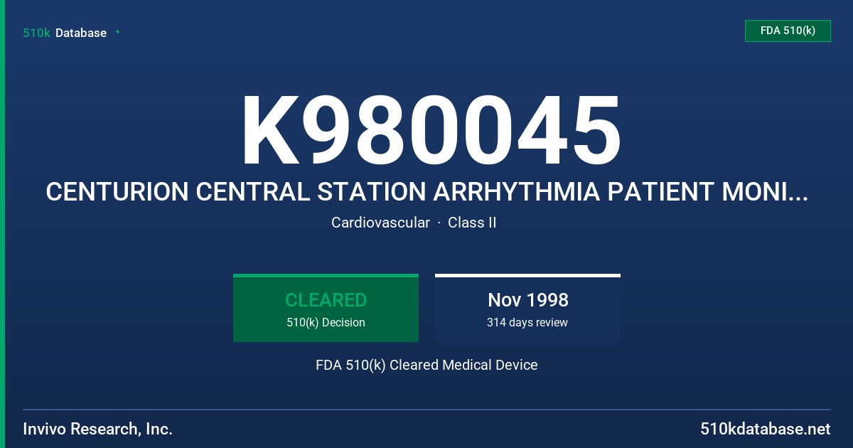 K980045 CENTURION CENTRAL STATION ARRHYTHMIA PATIENT MONITORING SYSTEM FDA 510(k) Cleared Medical Device