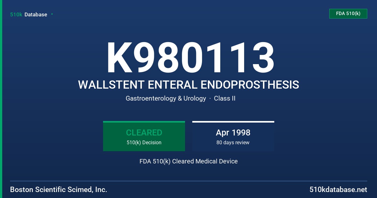 K980113 WALLSTENT ENTERAL ENDOPROSTHESIS FDA 510(k) Cleared Medical Device