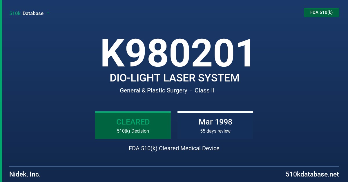 K980201 DIO-LIGHT LASER SYSTEM FDA 510(k) Cleared Medical Device