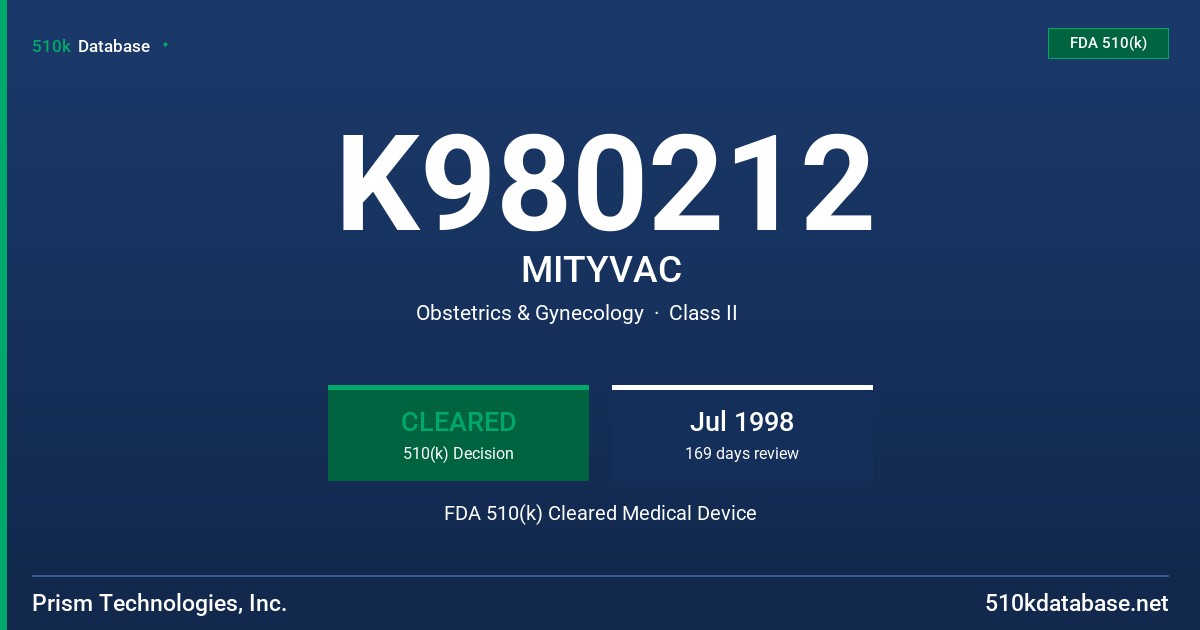 K980212 MITYVAC FDA 510(k) Cleared Medical Device