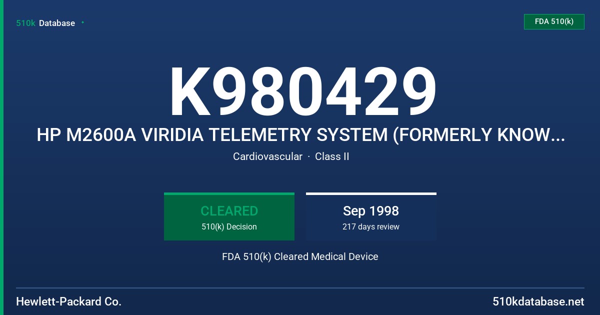 K980429 HP M2600A VIRIDIA TELEMETRY SYSTEM (FORMERLY KNOWN AS THE HP 2600A OMNI-CARE TELEMETRY SYSTEM) FDA 510(k) Cleared Medical Device