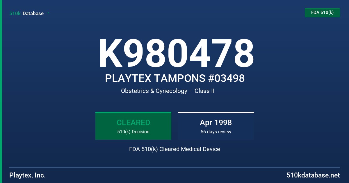 K980478 PLAYTEX TAMPONS #03498 FDA 510(k) Cleared Medical Device