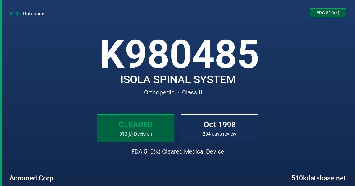 K980485 ISOLA SPINAL SYSTEM FDA 510(k) Cleared Medical Device