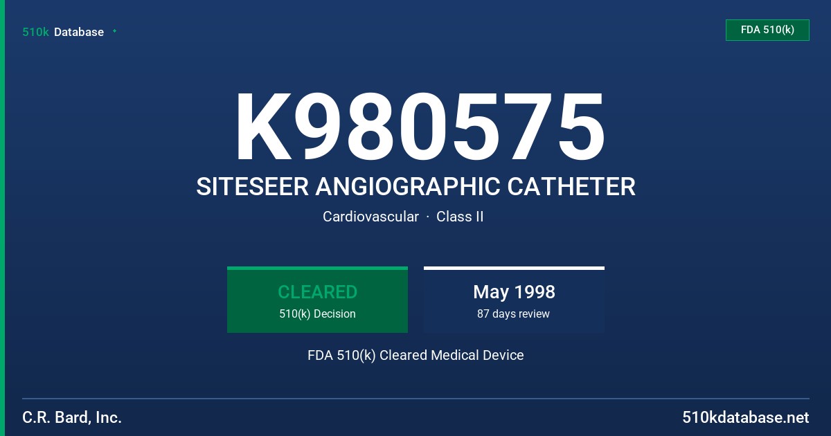 K980575 SITESEER ANGIOGRAPHIC CATHETER FDA 510(k) Cleared Medical Device