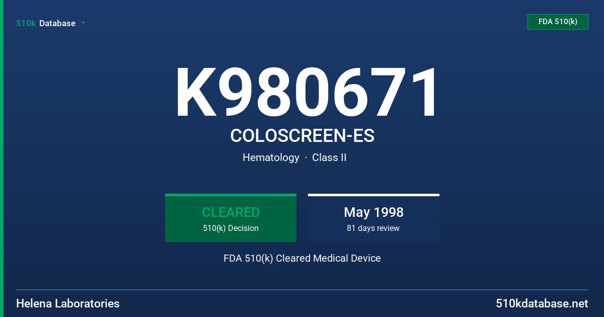 K980671 COLOSCREEN-ES FDA 510(k) Cleared Medical Device