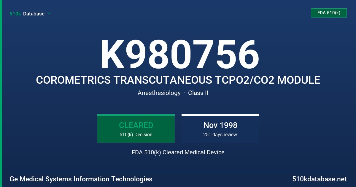 K980756 COROMETRICS TRANSCUTANEOUS TCPO2/CO2 MODULE FDA 510(k) Cleared Medical Device
