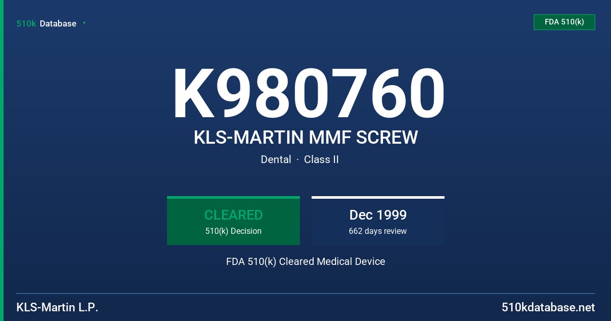 K980760 KLS-MARTIN MMF SCREW FDA 510(k) Cleared Medical Device