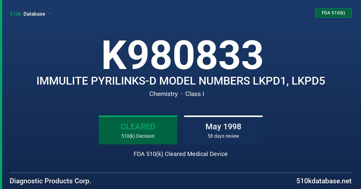 K980833 IMMULITE PYRILINKS-D MODEL NUMBERS LKPD1, LKPD5 FDA 510(k) Cleared Medical Device