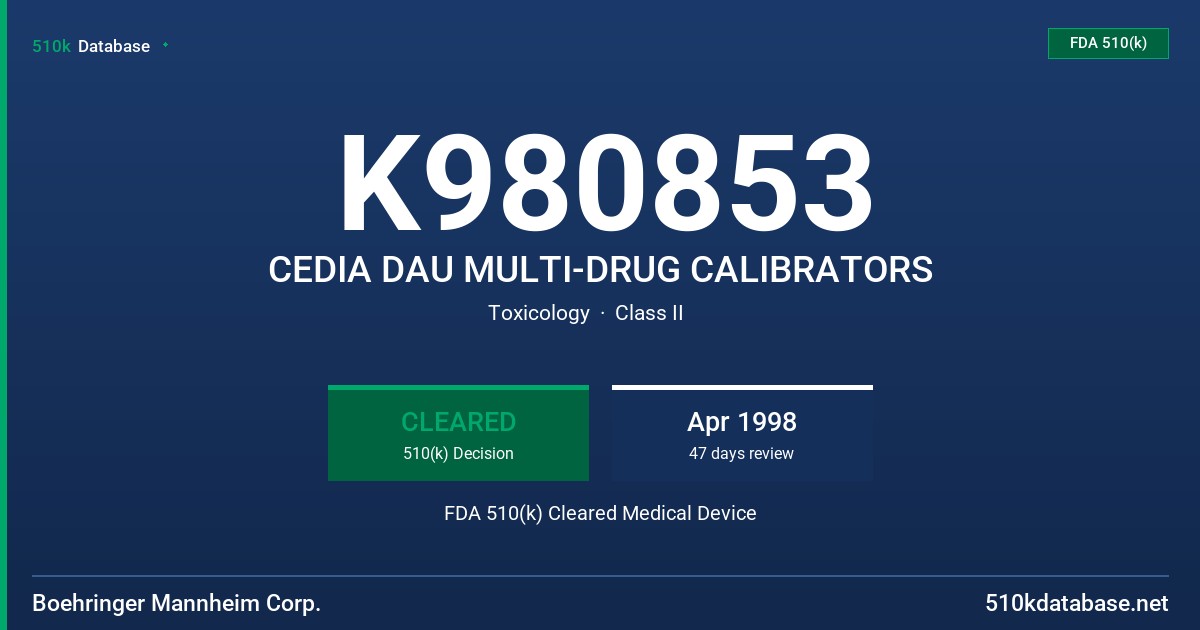 K980853 CEDIA DAU MULTI-DRUG CALIBRATORS FDA 510(k) Cleared Medical Device