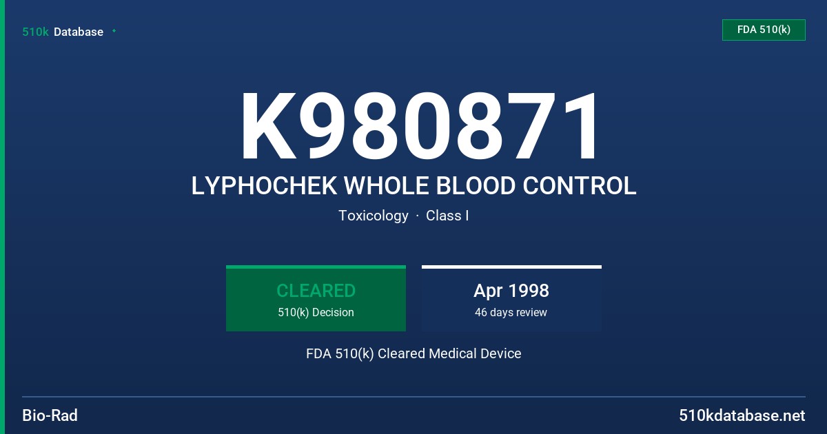 K980871 LYPHOCHEK WHOLE BLOOD CONTROL FDA 510(k) Cleared Medical Device