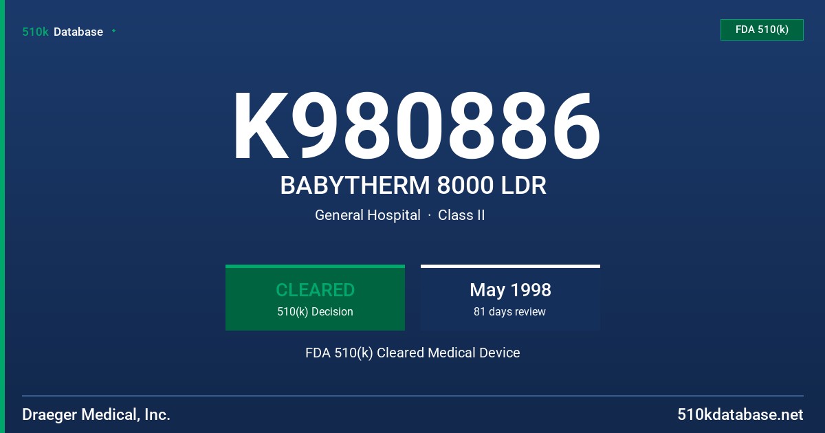 K980886 BABYTHERM 8000 LDR FDA 510(k) Cleared Medical Device
