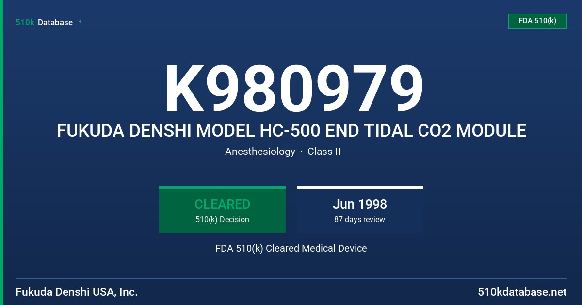 K980979 FUKUDA DENSHI MODEL HC-500 END TIDAL CO2 MODULE FDA 510(k) Cleared Medical Device