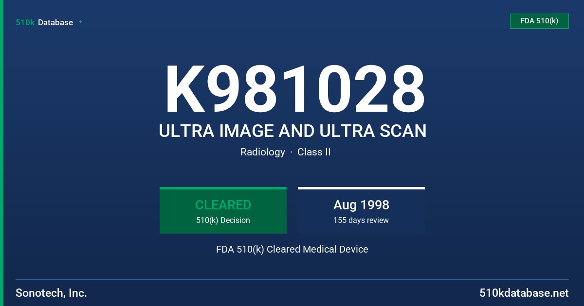 K981028 ULTRA IMAGE AND ULTRA SCAN FDA 510(k) Cleared Medical Device