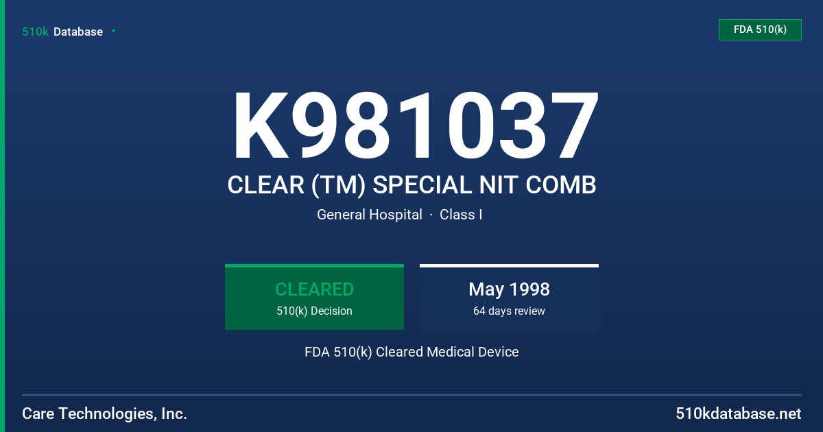 K981037 CLEAR (TM) SPECIAL NIT COMB FDA 510(k) Cleared Medical Device