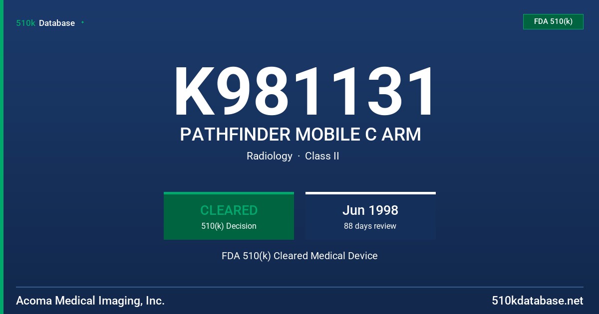 K981131 PATHFINDER MOBILE C ARM FDA 510(k) Cleared Medical Device