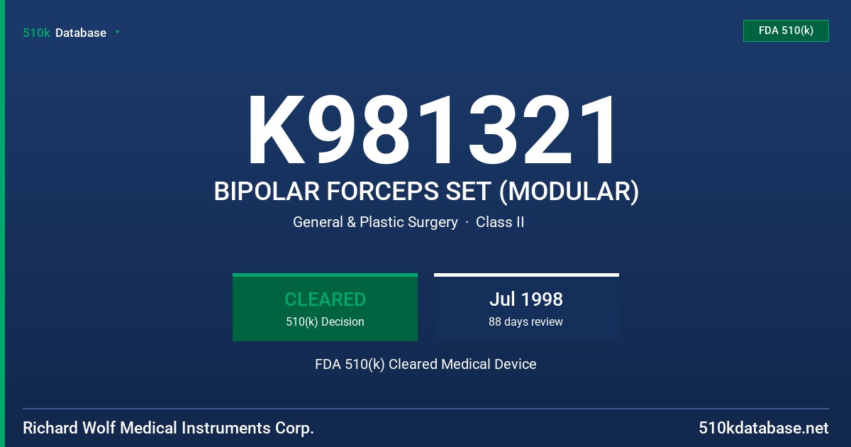 K981321 BIPOLAR FORCEPS SET (MODULAR) FDA 510(k) Cleared Medical Device