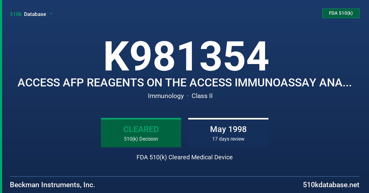 K981354 ACCESS AFP REAGENTS ON THE ACCESS IMMUNOASSAY ANALYZER MODEL NUMBER 33211 FDA 510(k) Cleared Medical Device