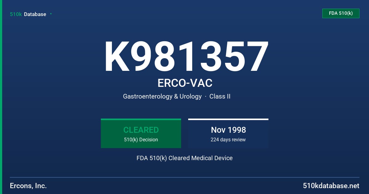 K981357 ERCO-VAC FDA 510(k) Cleared Medical Device