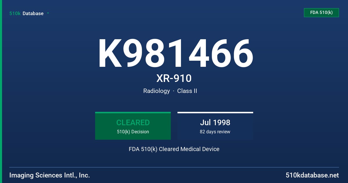 K981466 XR-910 FDA 510(k) Cleared Medical Device