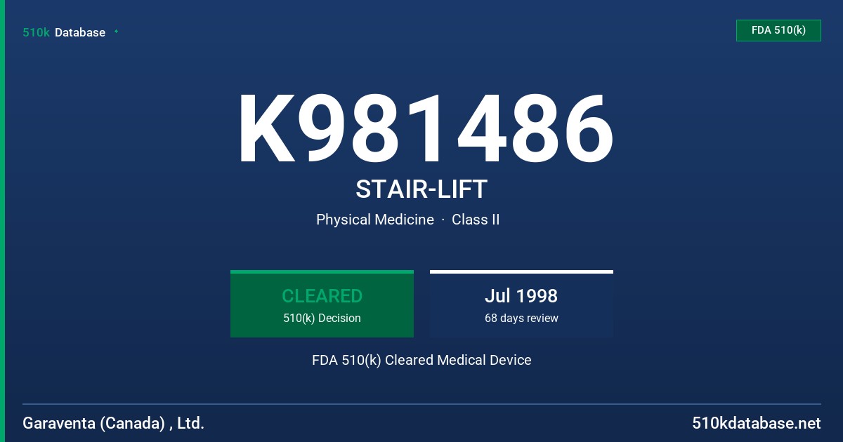 K981486 STAIR-LIFT FDA 510(k) Cleared Medical Device
