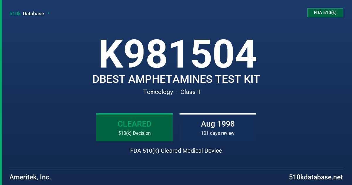 K981504 DBEST AMPHETAMINES TEST KIT FDA 510(k) Cleared Medical Device