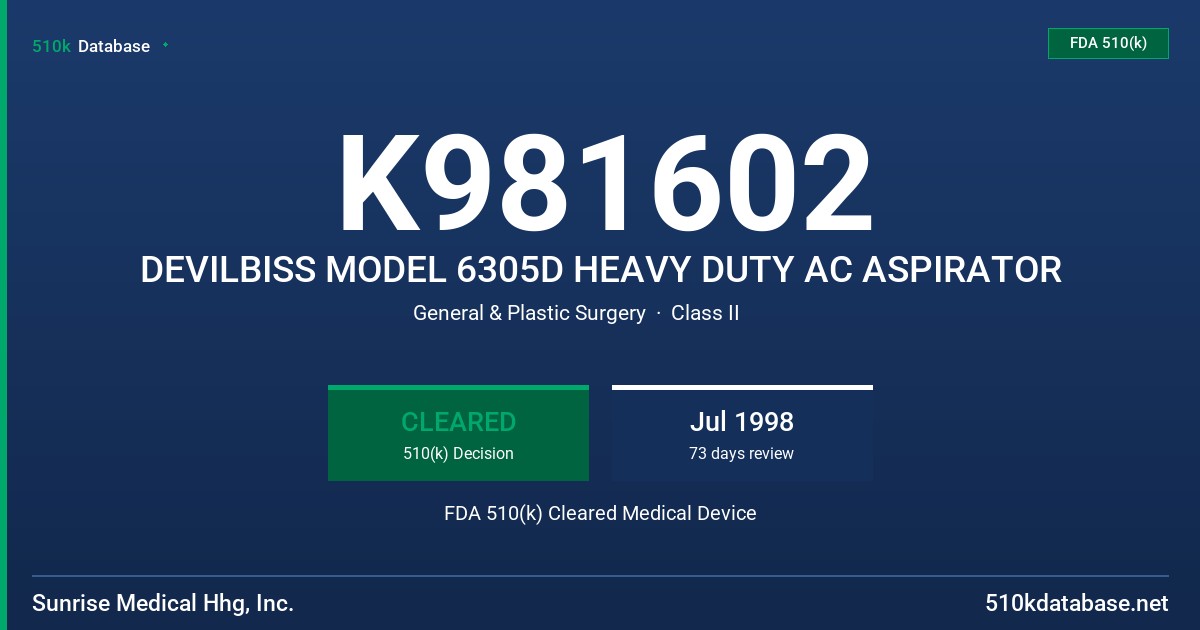 K981602 DEVILBISS MODEL 6305D HEAVY DUTY AC ASPIRATOR FDA 510(k) Cleared Medical Device