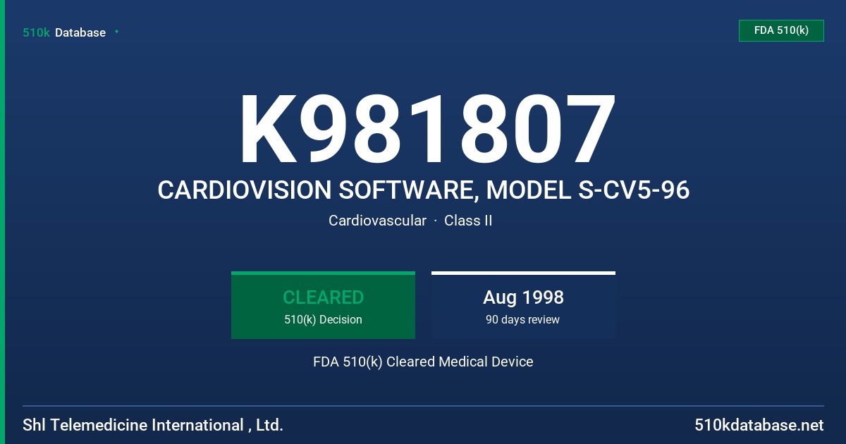 K981807 CARDIOVISION SOFTWARE, MODEL S-CV5-96 FDA 510(k) Cleared Medical Device