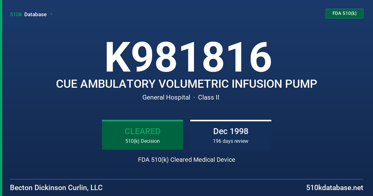 K981816 CUE AMBULATORY VOLUMETRIC INFUSION PUMP FDA 510(k) Cleared Medical Device