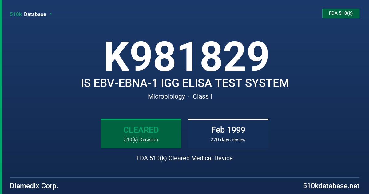 K981829 IS EBV-EBNA-1 IGG ELISA TEST SYSTEM FDA 510(k) Cleared Medical Device