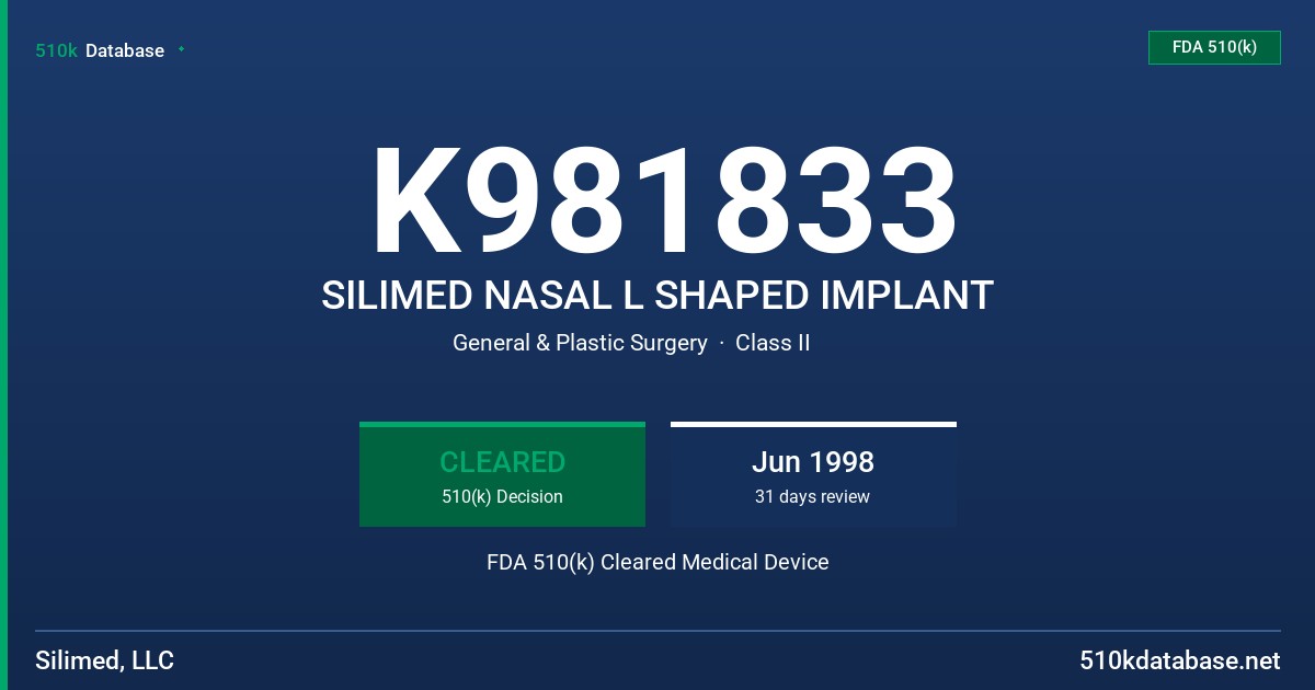 K981833 SILIMED NASAL L SHAPED IMPLANT FDA 510(k) Cleared Medical Device