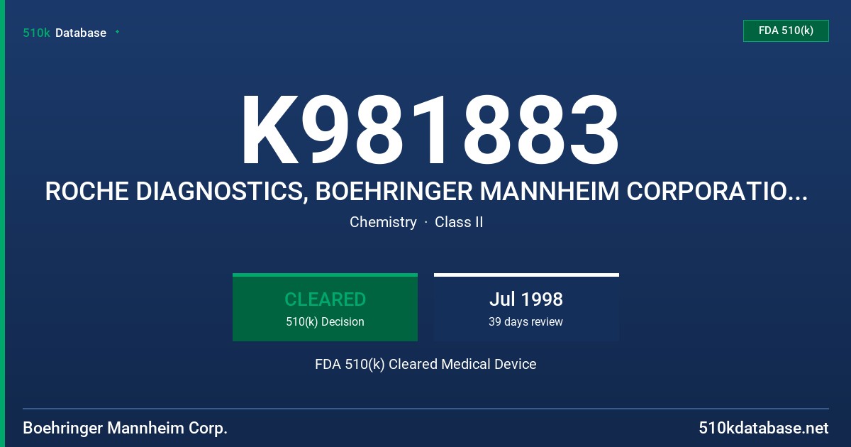 K981883 ROCHE DIAGNOSTICS, BOEHRINGER MANNHEIM CORPORATION LIQUID DIRECT BILIRUBIN REAGENT, CATALOG NUMBER 1877844 FDA 510(k) Cleared Medical Device