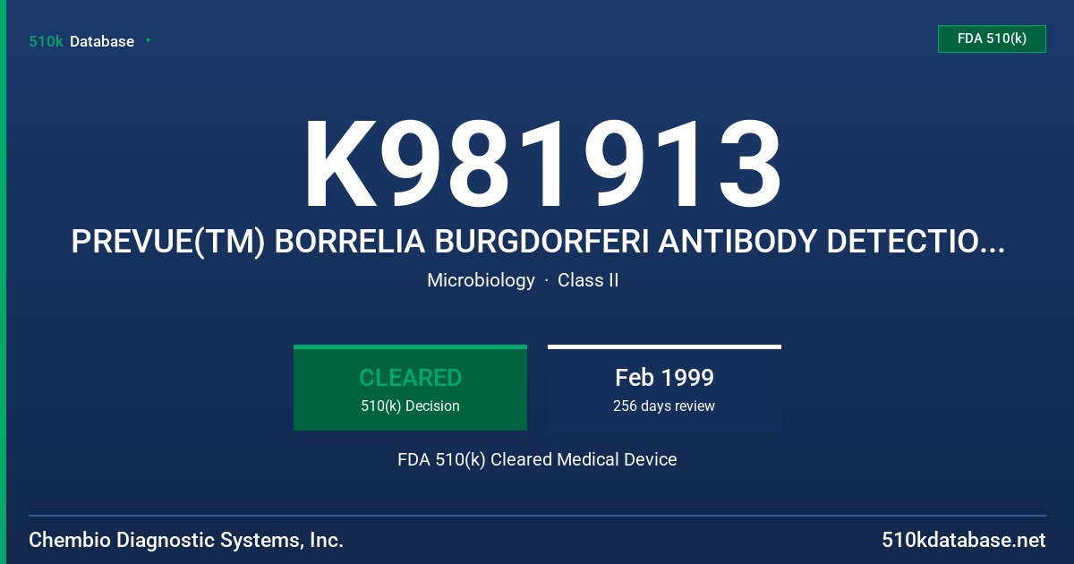 K981913 PREVUE(TM) BORRELIA BURGDORFERI ANTIBODY DETECTION ASSAY FDA 510(k) Cleared Medical Device