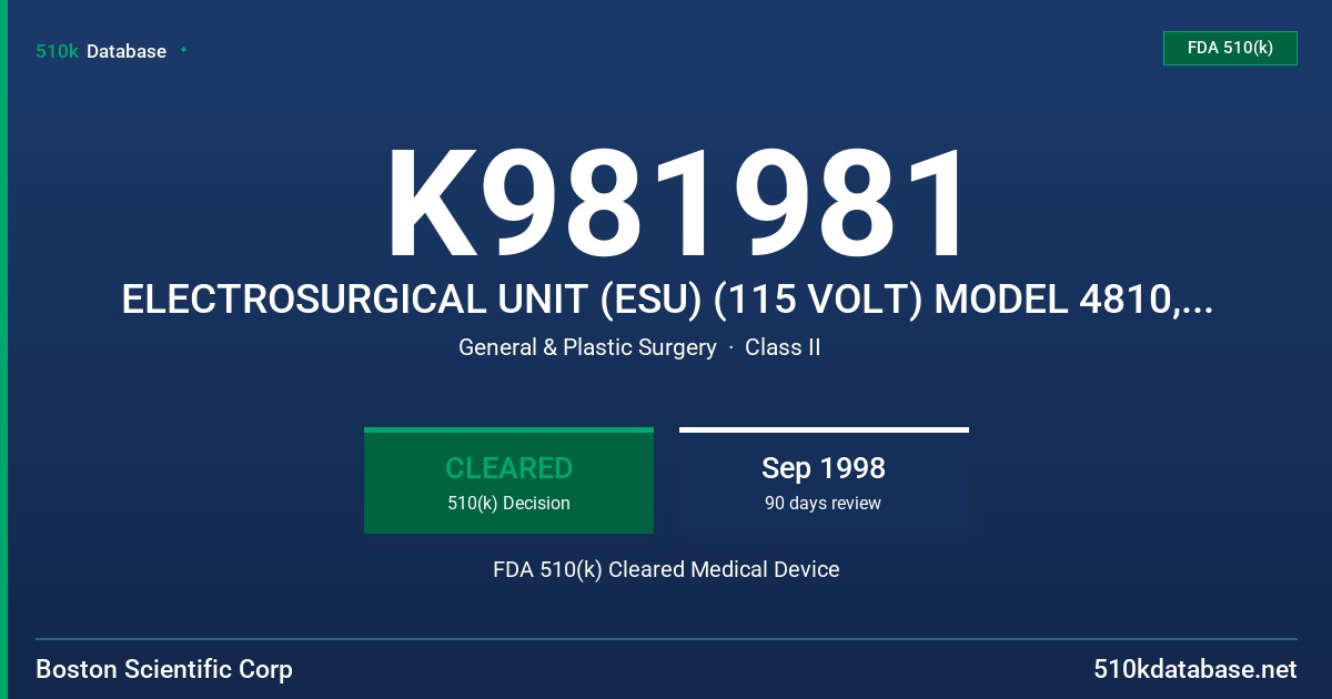 K981981 ELECTROSURGICAL UNIT (ESU) (115 VOLT) MODEL 4810, ELECTROSURGICAL UNIT (ESU) (230 VOLT) MODEL 4811, INSTRUMENT CABLE, 19 FDA 510(k) Cleared Medical Device