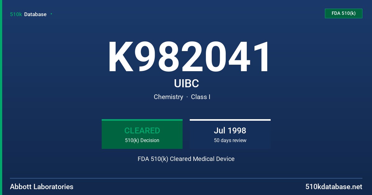 K982041 UIBC FDA 510(k) Cleared Medical Device