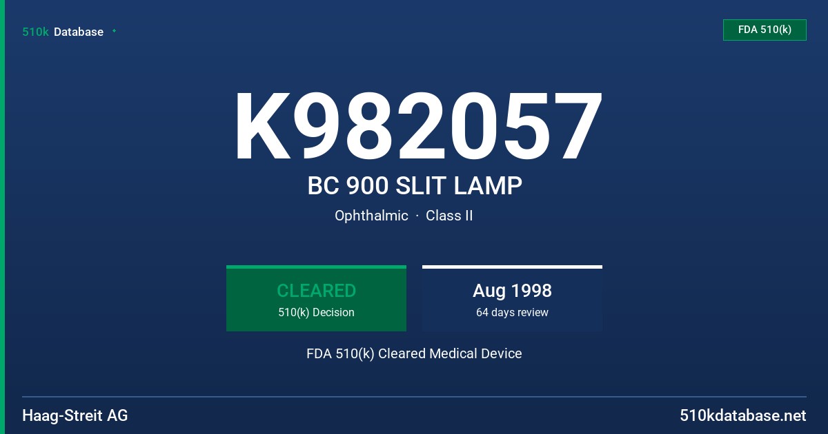K982057 BC 900 SLIT LAMP FDA 510(k) Cleared Medical Device