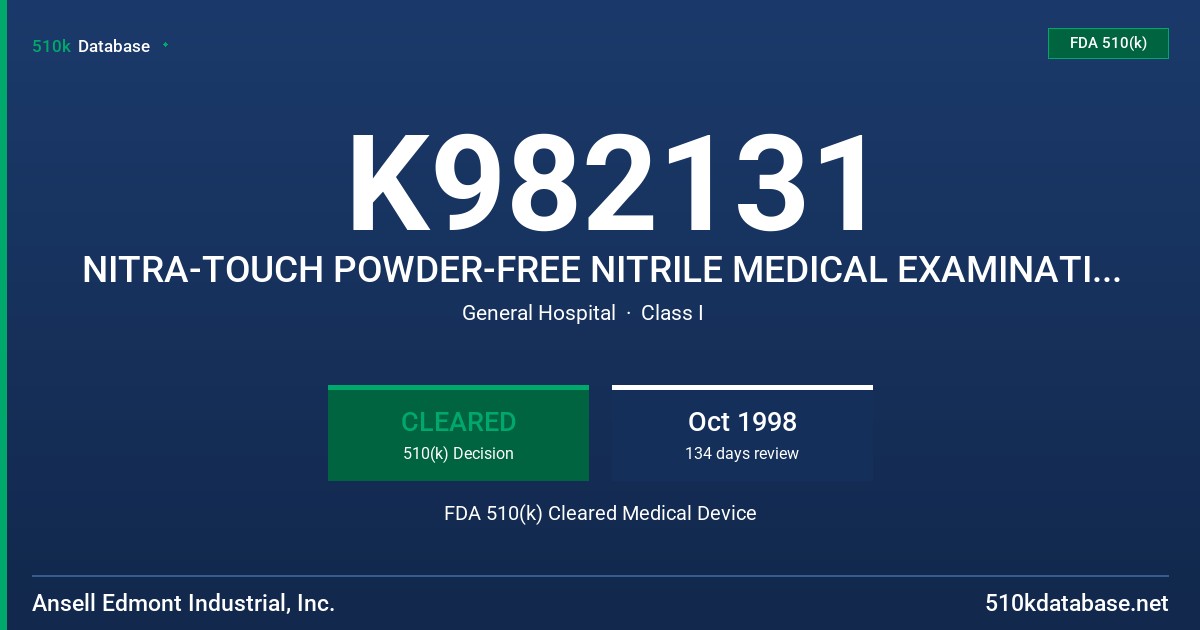K982131 NITRA-TOUCH POWDER-FREE NITRILE MEDICAL EXAMINATION GLOVE FDA 510(k) Cleared Medical Device