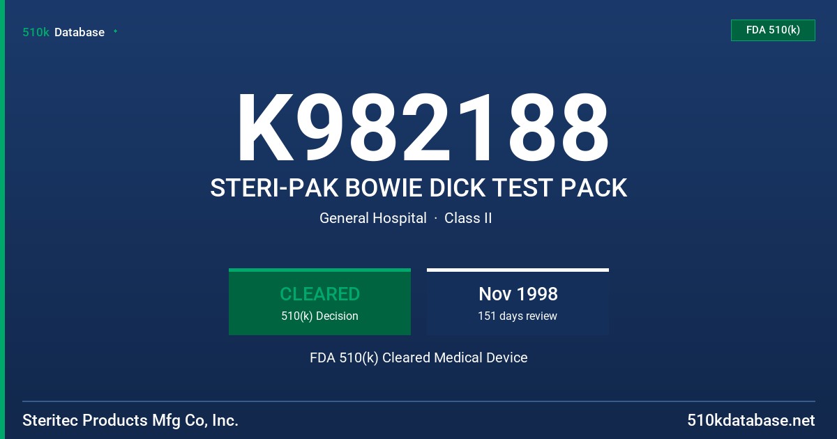 K982188 STERI-PAK BOWIE DICK TEST PACK FDA 510(k) Cleared Medical Device