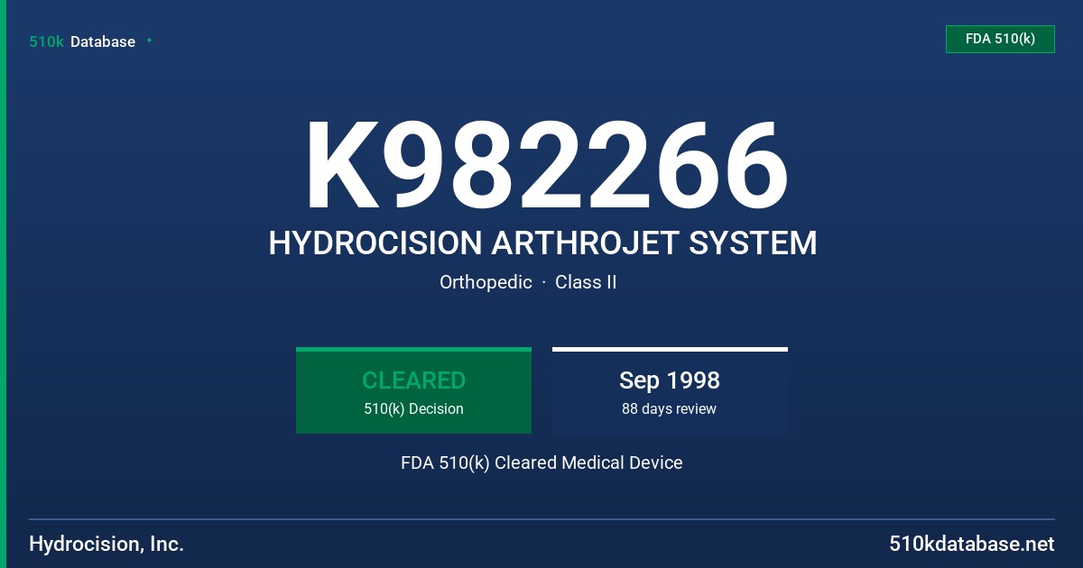 K982266 HYDROCISION ARTHROJET SYSTEM FDA 510(k) Cleared Medical Device