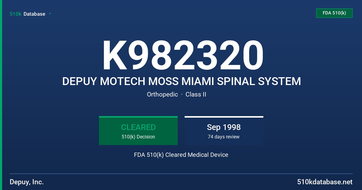 K982320 DEPUY MOTECH MOSS MIAMI SPINAL SYSTEM FDA 510(k) Cleared Medical Device
