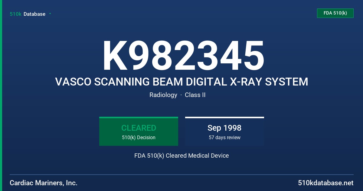 K982345 VASCO SCANNING BEAM DIGITAL X-RAY SYSTEM FDA 510(k) Cleared Medical Device