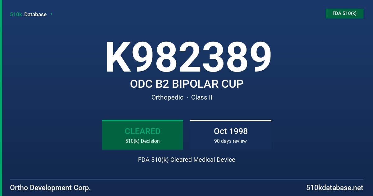K982389 ODC B2 BIPOLAR CUP FDA 510(k) Cleared Medical Device