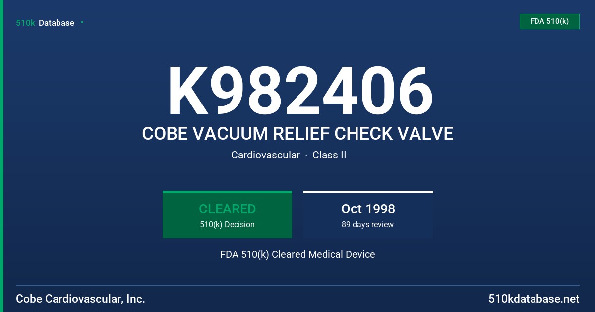 K982406 COBE VACUUM RELIEF CHECK VALVE FDA 510(k) Cleared Medical Device