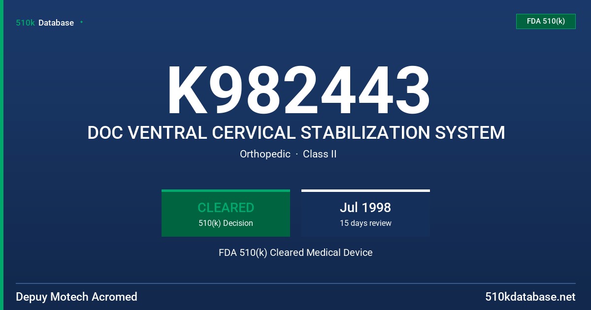 K982443 DOC VENTRAL CERVICAL STABILIZATION SYSTEM FDA 510(k) Cleared Medical Device