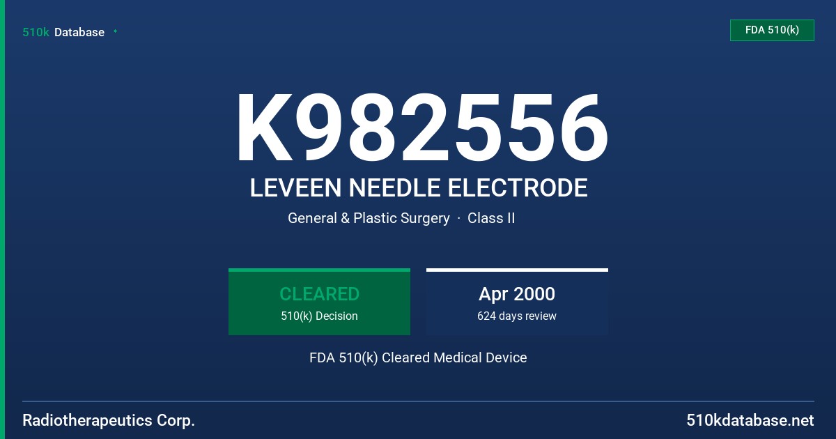 K982556 LEVEEN NEEDLE ELECTRODE FDA 510(k) Cleared Medical Device