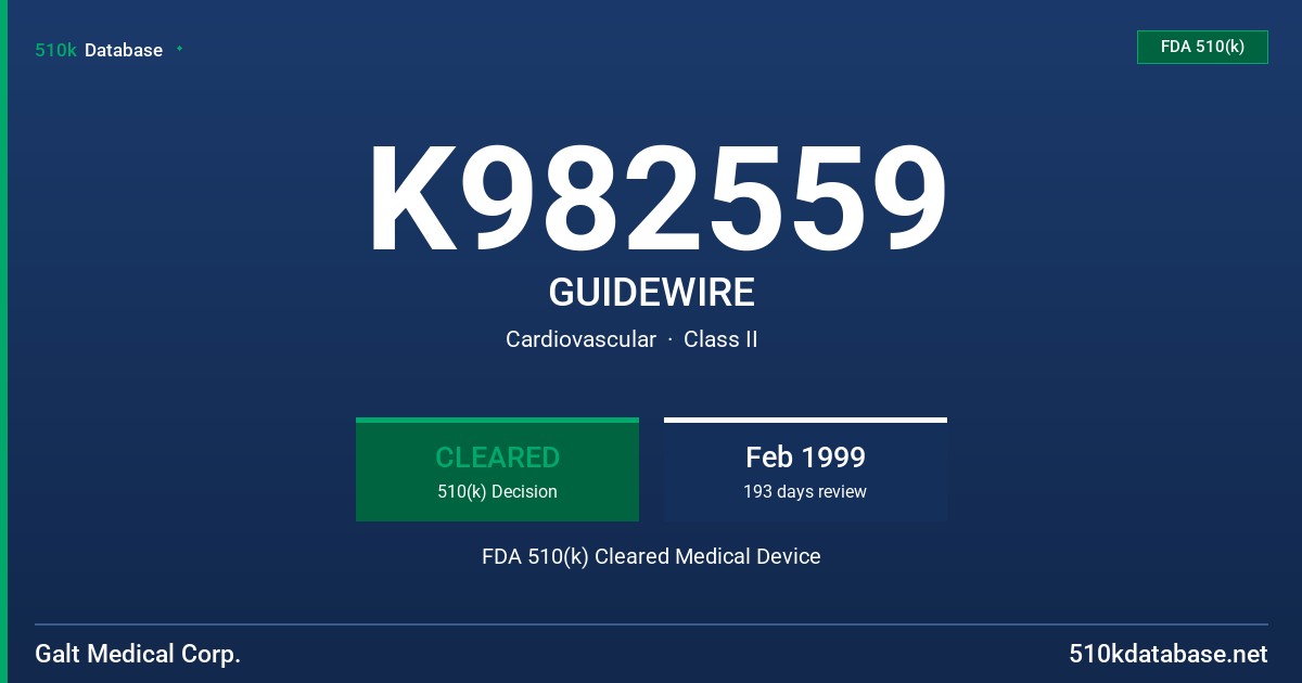 K982559 GUIDEWIRE FDA 510(k) Cleared Medical Device