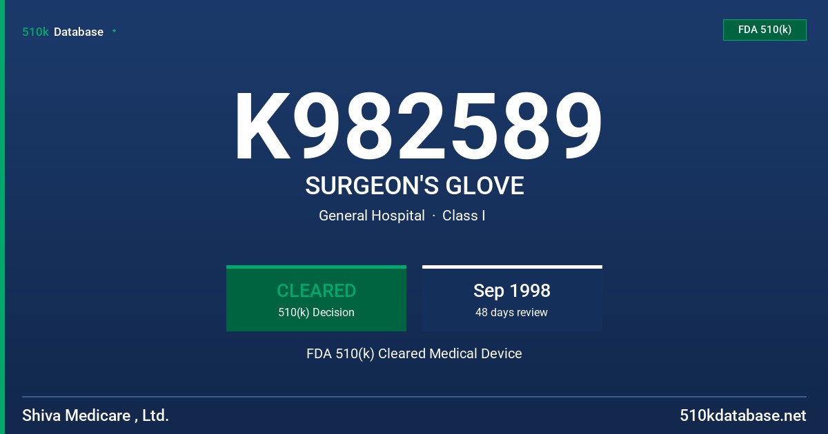 K982589 SURGEON'S GLOVE FDA 510(k) Cleared Medical Device