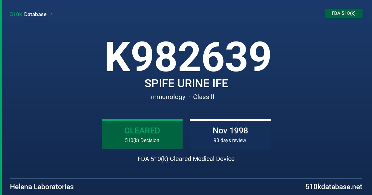 K982639 SPIFE URINE IFE FDA 510(k) Cleared Medical Device