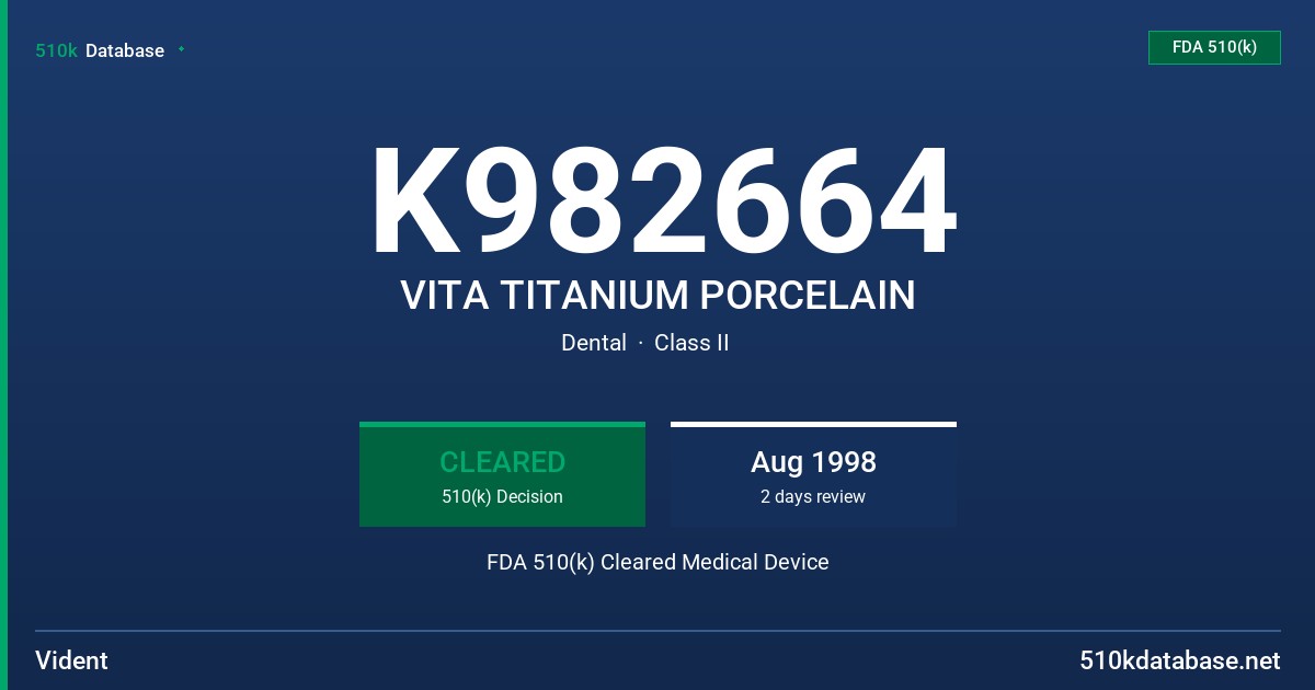 K982664 VITA TITANIUM PORCELAIN FDA 510(k) Cleared Medical Device