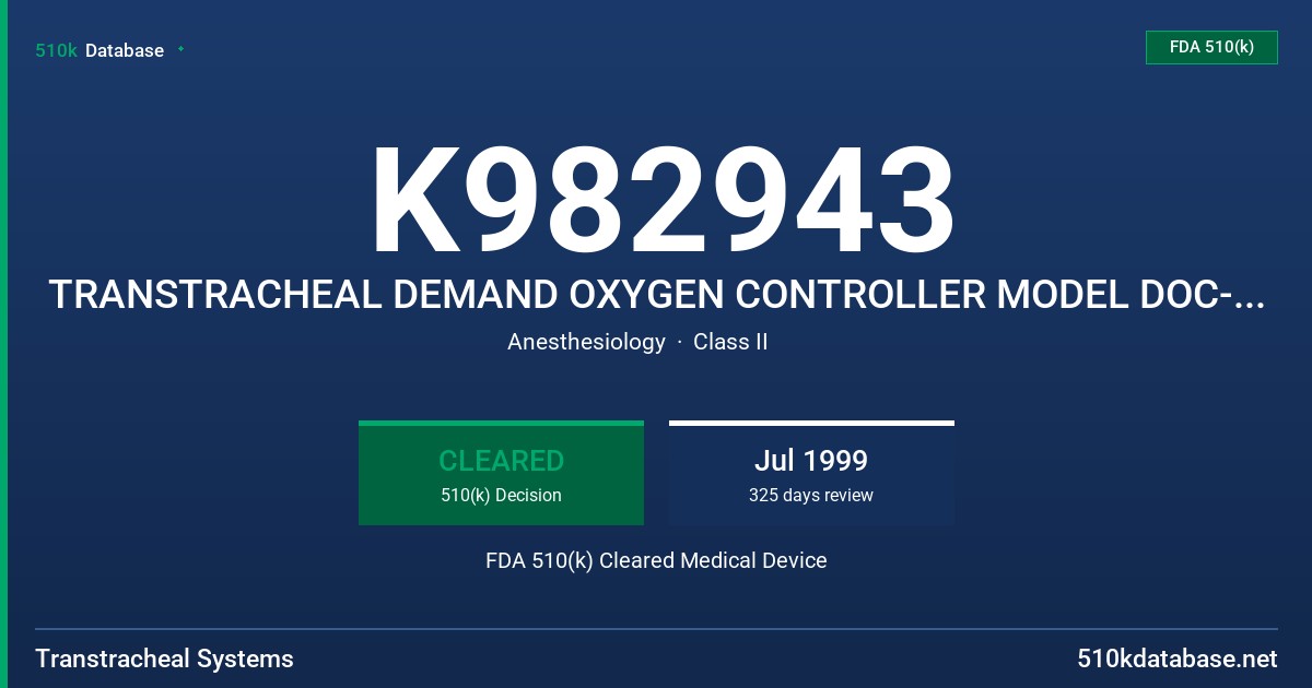 K982943 TRANSTRACHEAL DEMAND OXYGEN CONTROLLER MODEL DOC-3000 FDA 510(k) Cleared Medical Device